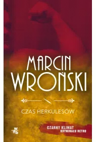 Czas Herkulesw. Komisarz Maciejewski. Tom 9 (pocket)