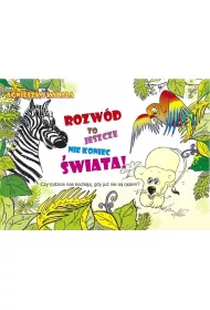 Rozw�d to jeszcze nie koniec �wiata