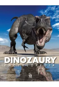 Dinozaury. Encyklopedia