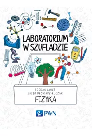Laboratorium w szufladzie. Fizyka