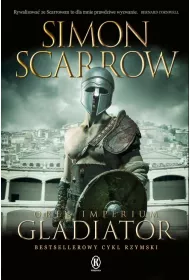 Gladiator. Or�y Imperium. Tom 9