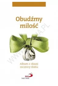 Obud�my mi�o��. Album z okazji rocznicy �lubu