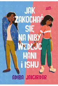 Jak zakocha� si� na niby wed�ug Hani i Ishu
