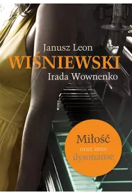 Mi�o�� oraz inne dysonanse
