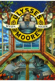 Wyspa masek. Ulysses Moore. Tom 4
