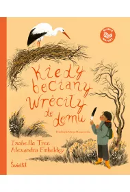 Kiedy bociany wr�ci�y do domu