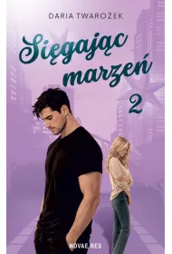 Si�gaj�c marze�. Tom 2