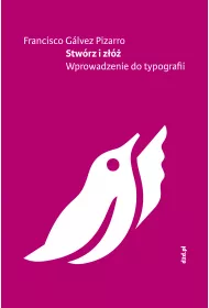 Stw�rz i z��. Wprowadzenie do typografii