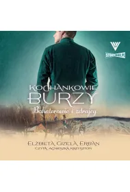 Audiobook Kochankowie Burzy. Tom 6. Bohaterowie i zdrajcy mp3