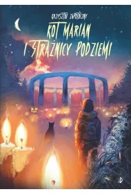 Kot Marian i stra�nicy podziemi. Kot Marian. Tom 3