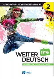 Weiter Deutsch Extra 2. Podr�cznik do j�zyka niemieckiego dla klasy 8