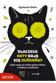eBook Dlaczego koty boj si ogrkw? mobi