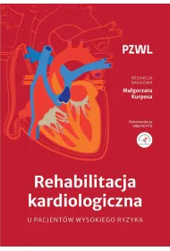 Rehabilitacja kardiologiczna u pacjent�w wysokiego ryzyka