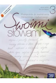 Swoimi sowami Gimnazjum kl. 3 podrcznik do ksztacenia literackiego