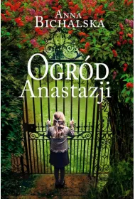 Ogrd Anastazji. Wielkie Litery