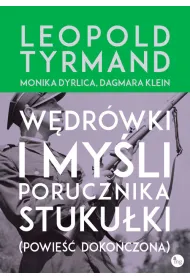 W�dr�wki i my�li porucznika Stuku�ki (powie�� doko�czona)