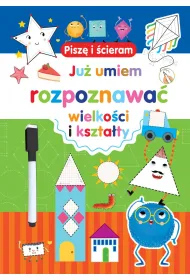 Pisz� i �cieram. Ju� umiem rozpoznawa� wielko�ci i kszta�ty