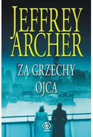Za grzechy ojca. Kroniki Clifton�w. Tom 2