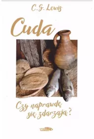 Cuda. Czy na prawd si zdarzaj?