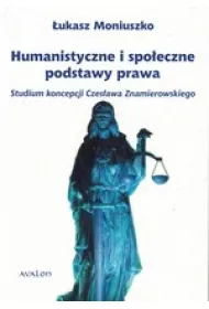 Humanistyczne i spo�eczne podstawy prawa ()