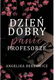 Dzie dobry, Panie Profesorze