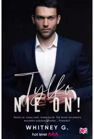 eBook Tylko nie on! Trzydziestoletnie singielki. Tom 1 mobi epub