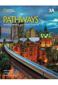 Pathways 3rd Edition 3A. Reading, Writing, and Critical Thinking: Split Edition A with the Spark platform