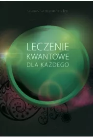 Leczenie kwantowe dla ka�dego
