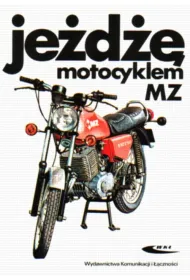 Je�d�� motocyklem MZ