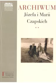 Archiwum J�zefa i Marii Czapskich T.2