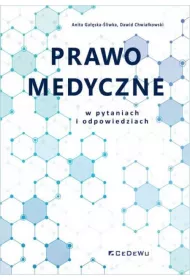 Prawo medyczne w pytaniach i odpowiedziach