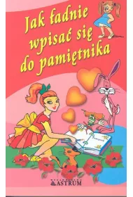 Jak �adnie wpisa� si� do pami�tnika.