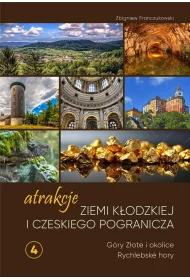 Atrakcje Ziemi K�odzkiej i czeskiego pogranicza G�ry Z�ote i okolice Rychlebsk� hory 4