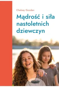 Mamania wspiera rodzic�w. M�dro�� i si�a nastoletnich dziewczyn