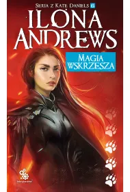 eBook Magia wskrzesza. Kate Daniels. Tom 6 mobi epub