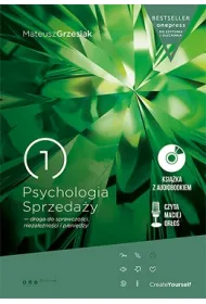 Psychologia Sprzeda�y - droga do sprawczo�ci, niezale�no�ci i pieni�dzy