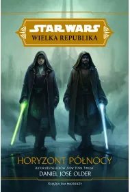 Star Wars: Wielka Republika. Horyzont pnocy