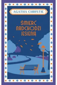 �mier� nadchodzi jesieni�