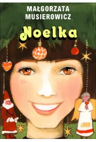 Noelka. Je�ycjada. Tom 7