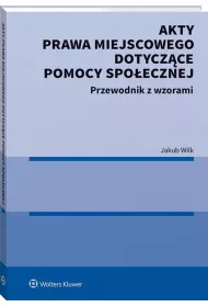 Akty prawa miejscowego dotyczce pomocy spoecznej