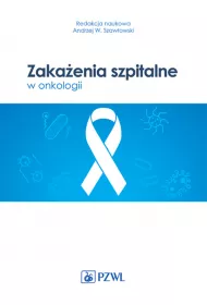 Zaka�enia szpitalne w onkologii