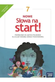 NOWE S�owa na start! 7. Podr�cznik do j�zyka polskiego dla klasy si�dmej szko�y podstawowej. Nowa edycja 2026-2028