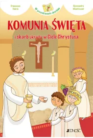 Komunia �wi�ta i skarb ukryty w Ciele Chrystusa