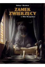 Miss Bangalore. Zamek Zwierzcy. Tom 1