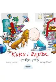 Kuku i Rajtek sprztaj pokj