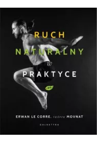 Ruch naturalny w praktyce