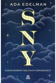 Sny. Czego mo�emy si� z nich dowiedzie�?