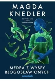 Medea z Wysp Bogosawionych. Wielkie Litery