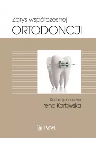 Zarys wsp�czesnej ortodoncji