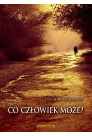 Co cz�owiek mo�e?